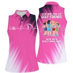 Golf Friends Nice Shot Team Muticolor Sleeveless Women Polo Shirt For Ladies, Golf Shirt