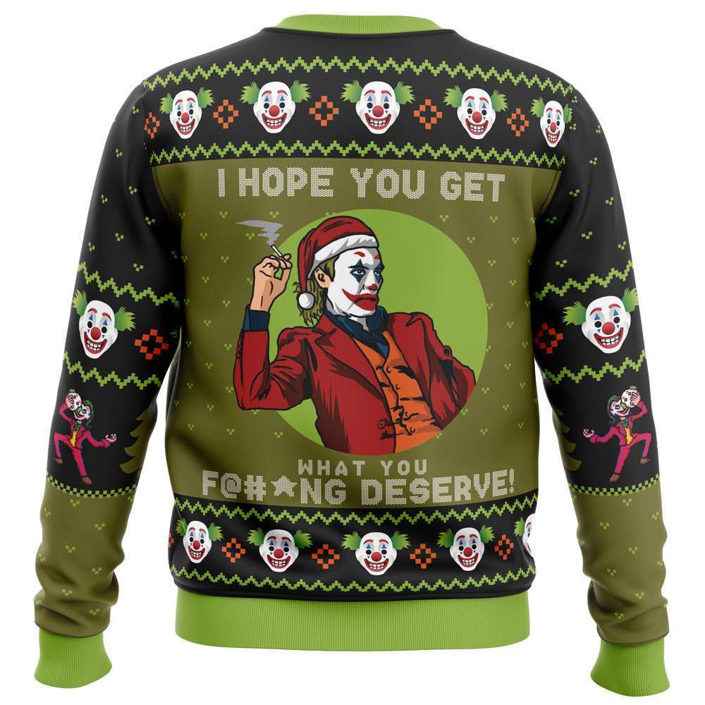 I Hope You Get What You Deserve Joker DC Comics Ugly Christmas Sweater