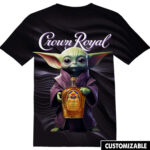 Customized Star War Gift For Baby Yoda Fan Baby Yoda Hug Crown Royal Bottle Shirt