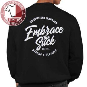 EMBRACE THE SUCK T SHIRT Man Black Sweatshirt