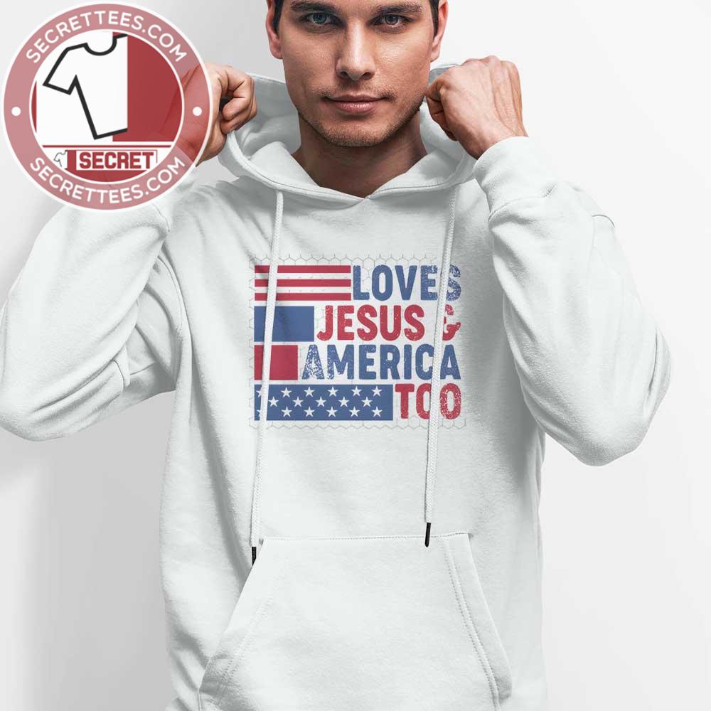 Loves Jesus And America Too Tees
