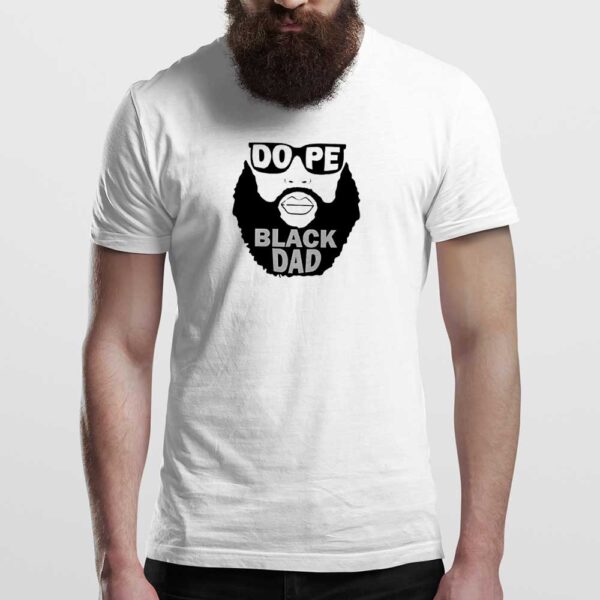 Beard Of Face Dope Black Dad Shirt