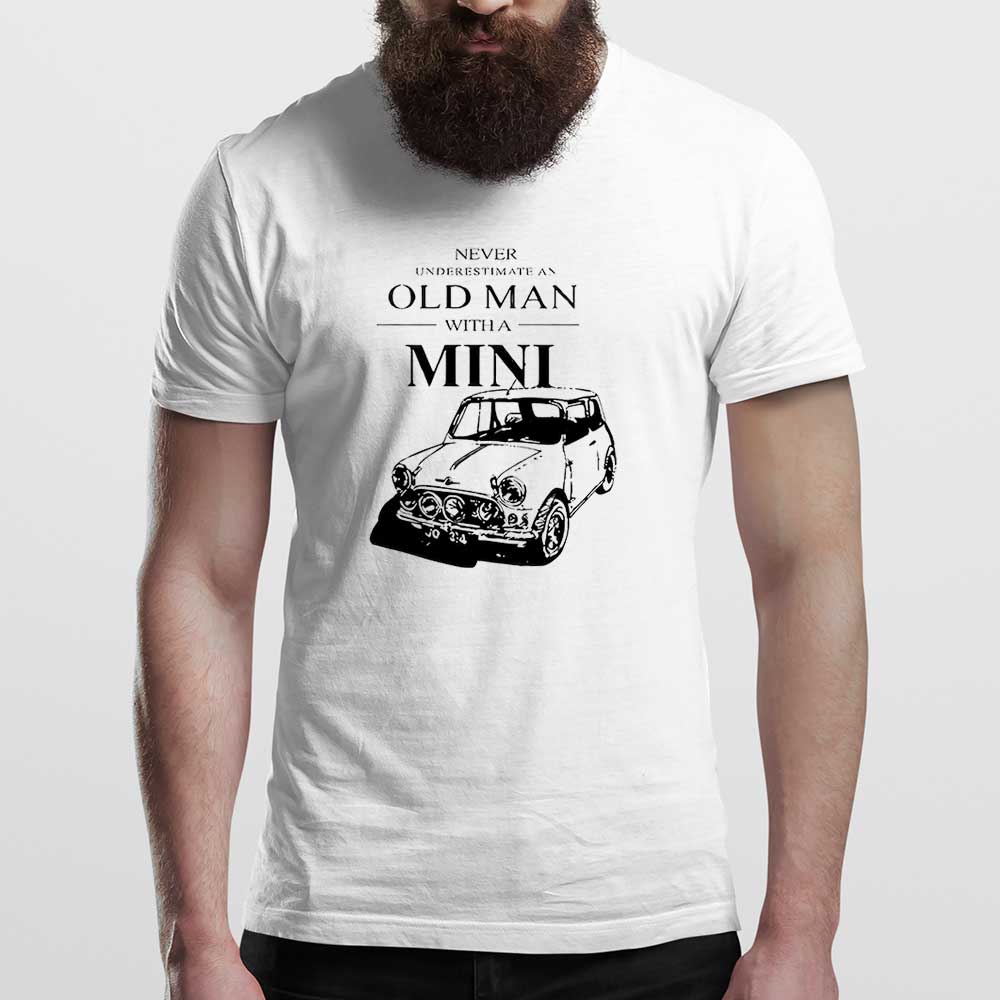 Never Underestimate An Old Man With A Mini Man T Shirt